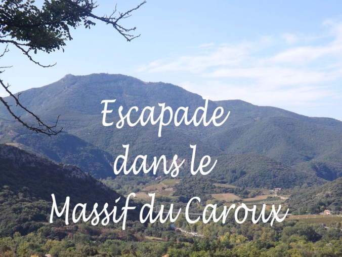 escapade massif caroux