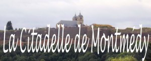 la citadelle de Montmédy